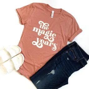 The Magic Years Unisex Tee